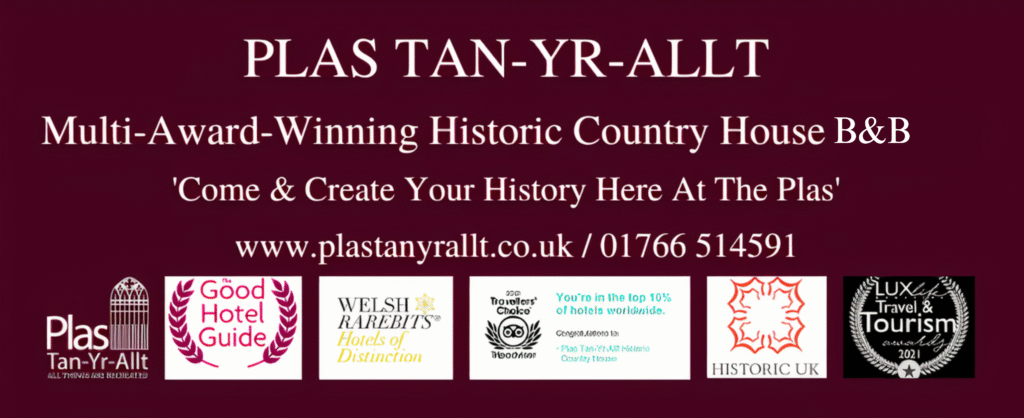 PTYA B&B BANNER HOMEPAGE WEBSITE Our contact details and our business partners logo's including - The Good Hotel Guide - Welsh Rarebits - Tripadvisor and others. at Plas Tan-Yr-Allt - 5-Star luxury, literary & historic Country House B&B in Tremadog, Porthmadog, Snowdonia.