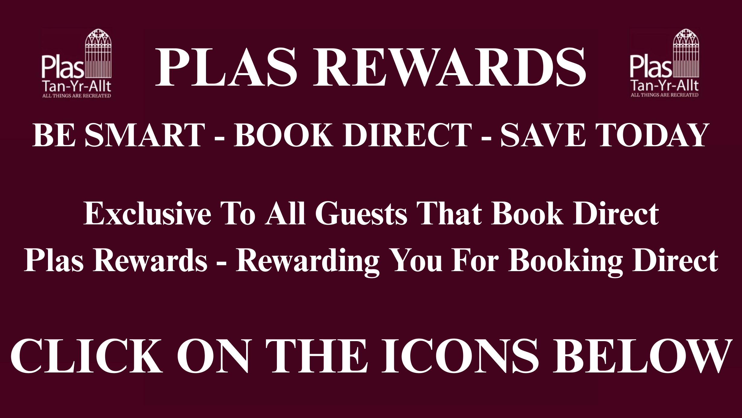 Plas Tan-Yr-Allt Rewards
